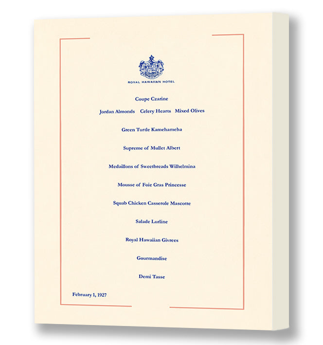 Royal Hawaiian Opening Night Menu, Matson Lines, February 1, 1927