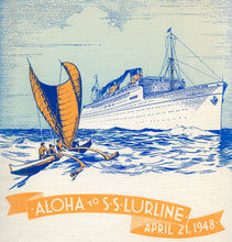 Load image into Gallery viewer, Illustration of a sailboat and a large ship with &#39;Aloha to S.S. Lurline&#39; text on a textured background.