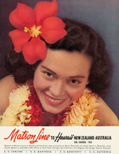 Load image into Gallery viewer, Vintage travel poster or magazine cover featuring a smiling woman with dark hair wearing a large red hibiscus flower in her hair and a yellow-and-red flower lei, with text reading 'Matson line to Hawaii New Zealand Australia' and names of  cities below.
