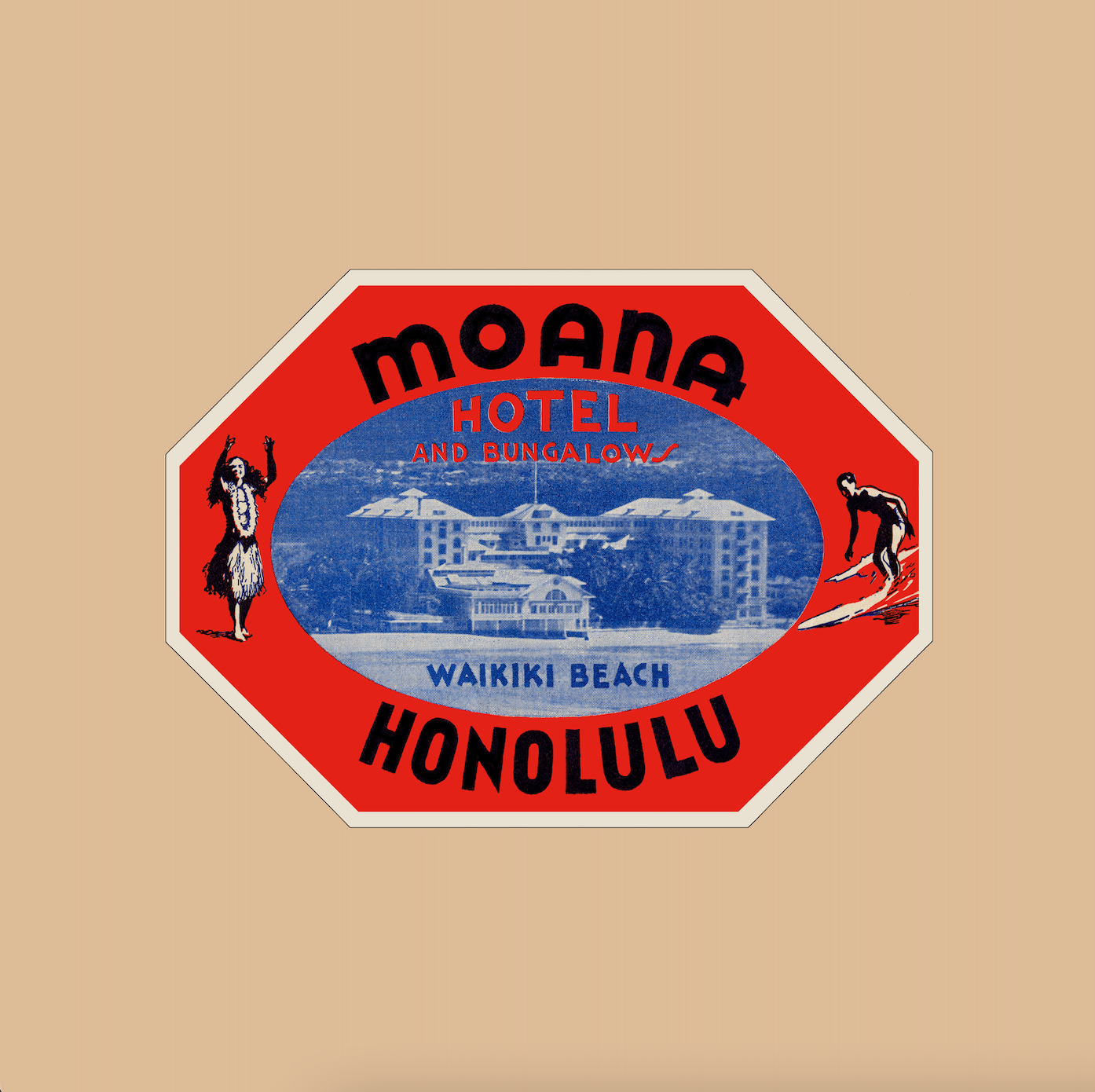 Bright orange octagon shaped tag with Moana Hotel and Bungalows, Waikiki Beach Honolulu written on it. There is a photograph in blue of the hotel and a hula dance on the left and surfer on the right. Graphic sits on a bright blue background.