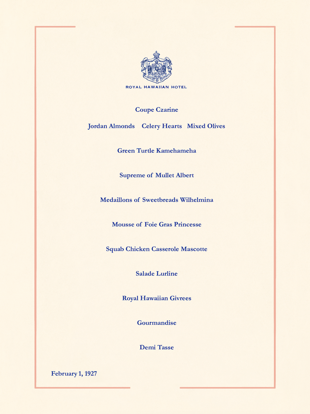 Menu featuring an off-white background and blue text of the menu items for the Royal Hawaiian Hotel.