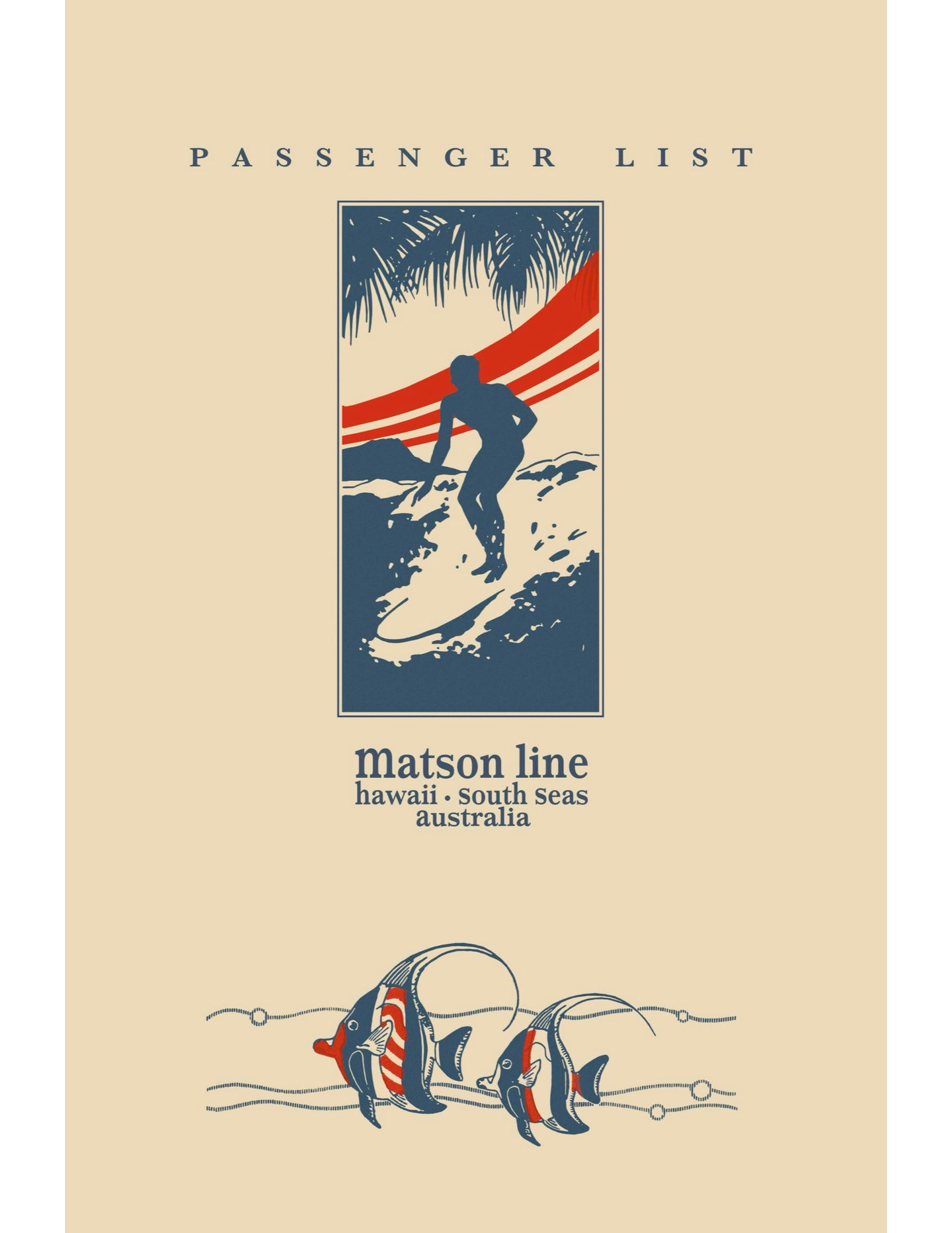 Passegner list cover from Matson Line featuring a cream background with red and blue graphics of a silhouette of a surfer riding a wave on a board and two red and blue illustrated fish with arched fins as the bottom. 