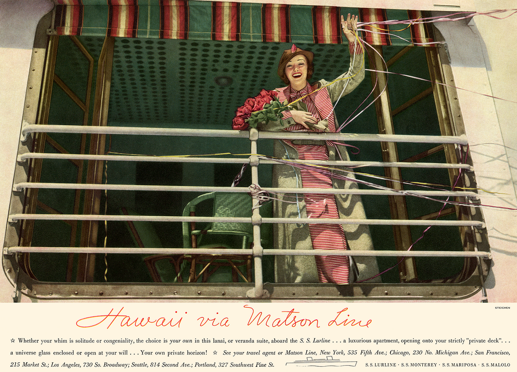 Edward Steichen and Matson Lines travel advertisement of a woman holding a bouquet or red roses waving from under the green with red and white striped awning of a patio. She is wearing a red and white striped suit, brown hat with a red feather and a light green overcoat. 