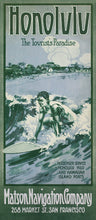Load image into Gallery viewer, Vintage travel brochure illustration in shades of blue of a man crouching on a surfboard riding a wave. “Honolulu the Tourist’s Paradise” written at the top, “Matson Navigation Company 268 Market St., San Francisco” written at the bottom.  