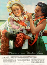 Load image into Gallery viewer, Matson Lines vintage Hawaii travel advertisement featuring a Hawaiian woman wearing a green skirt and multiple flower leis adjusting a white flower lei on a woman wearing a white hat and many leis around her neck and on her arms.