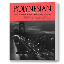 Load image into Gallery viewer, Polynesian Bay Bridge, Matson Lines Magazine Cover, 1939